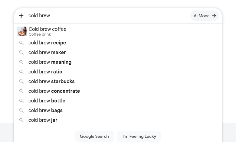 Google's autocomplete dropdown for the seed keyword cold brew, suggesting recipe, maker, ratio, concentrate and more