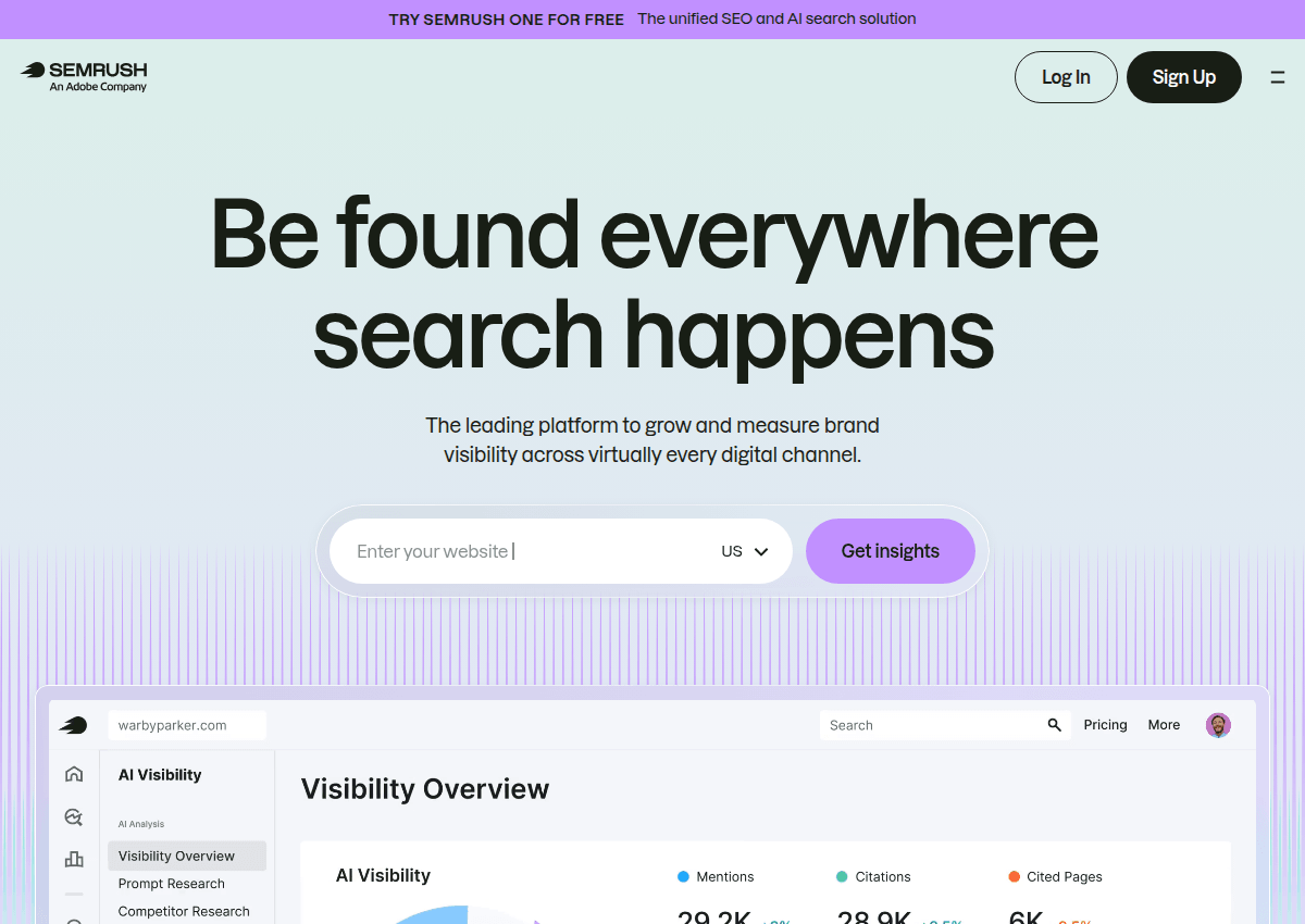 The Semrush homepage with its be found everywhere search happens positioning and visibility overview